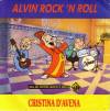 disque dessin anime alvin et les chipmunks alvin rock n roll sigla del cartone animato in onda su italia 1 cristina d avena
