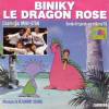 disque dessin anime biniky le dragon rose biniky le dragon rose