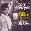 disque live aventures de tom sawyer tom sawyer la fete au pays